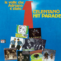 Celentano Hit Parade / Le Volte Che Adriano E' Stato 1