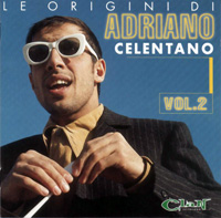 Le origini di Adriano Celentano, vol.2